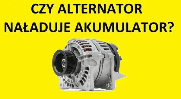 Czy alternator może przeładować akumulator? Objawy, przyczyny i jak temu zapobiec